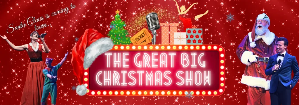 The Great Big Christmas Show